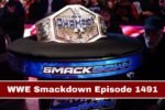 WWE Smackdown Episode 1491